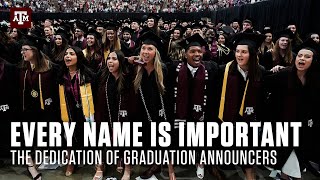 Every Name is Important: The Dedication of Graduation Announcers