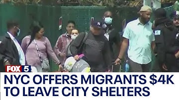 NYC offers migrants $4K to leave city shelters: How it works