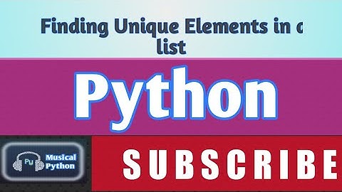Finding Unique Elements in a List | Python for Beginners