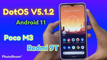 Dot OS V5.1.2 - Official | Android 11 - Poco M3/Redmi9T