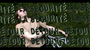La Sécurité - Detour [Official Video]