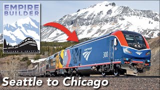 Seattle to Chicago by train  Amtrak's EMPIRE BUILDER