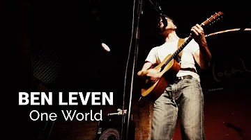 Ben Leven - One World (LIVE)