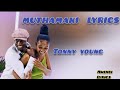 MUTHAMAKI LYRICS _TONNY YOUNG