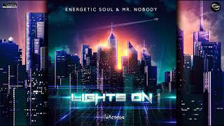 Energetic Soul  Mr Nobody  Lights On