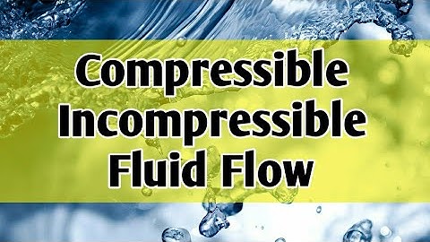 Compressible and Incompressible fluid | Mach number concept