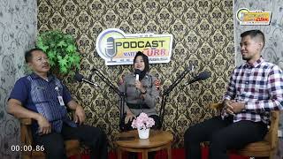 TAHAPAN PILKADES SERENTAK DI PURBALINGGA - PODCAST MATUR LURR POLRES PURBALINGGA
