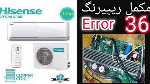 hisense inverter ac 36 error