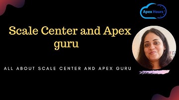 Salesforce Scale Center and Apex guru