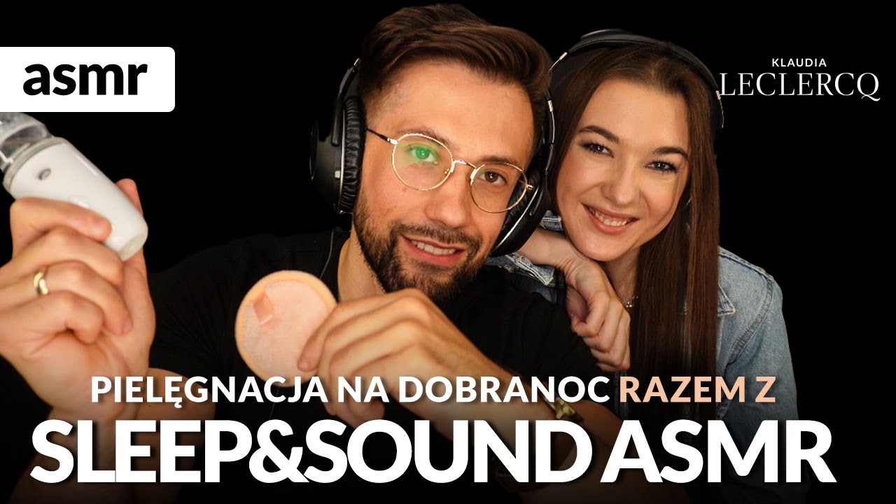 PIELĘGNACJA NA DOBRANOC Z SLEEP & SOUND ASMR - ASMR po polsku