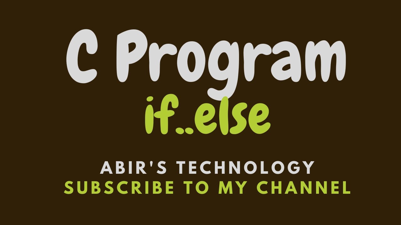 C Programming tutorial - If Else program For Beginners - YouTube