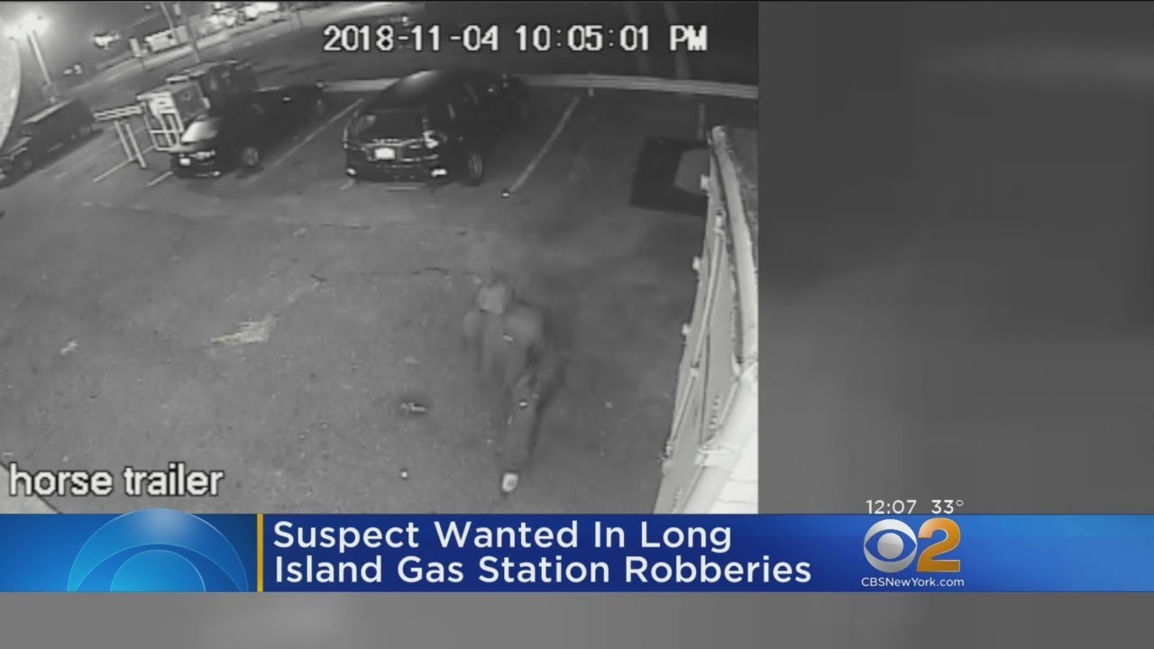Suspect Wanted In String Of Long Island Gas Station Robberies - YouTube