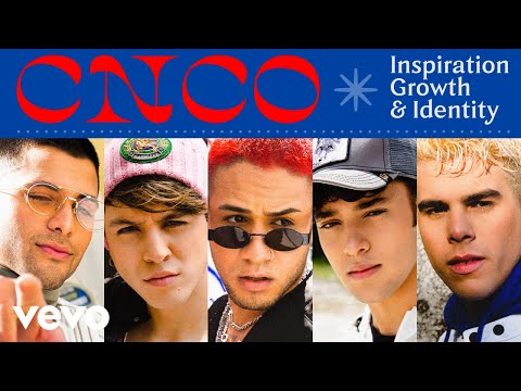 CNCO - The Inspiration, Identity, and Growth of CNCO | Vevo LIFT