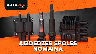 Kā nomainīt Aizdedzes spole - tiešsaistes bezmaksas video