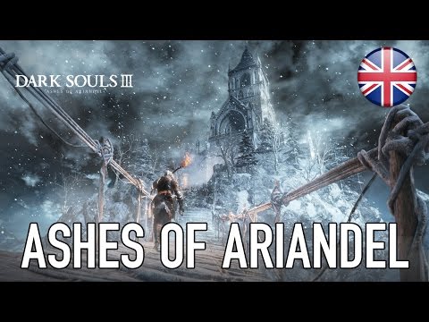 Dark Souls III – PC/PS4/X1 – Ashes of Ariandel (DLC #1 announcement) (English Trailer)