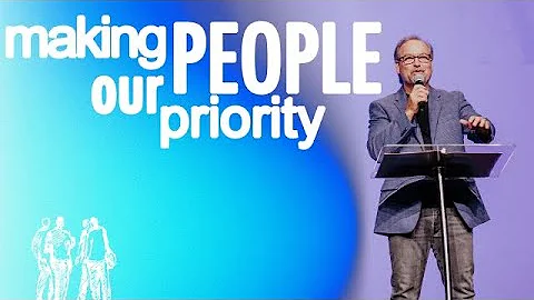 Making People Our Priority // Todd McDaniel