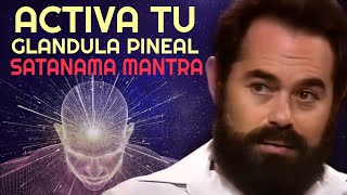 El Mantra de Jacobo Grinberg que activa tu Glándula Pineal