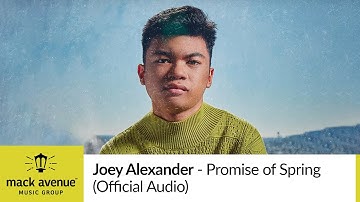 Joey Alexander - Promise of Spring (Official Audio)