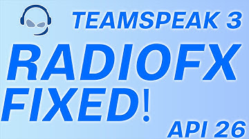 TEAMSPEAK 3 RADIOFX API VERSION 26 FIXED! 2023