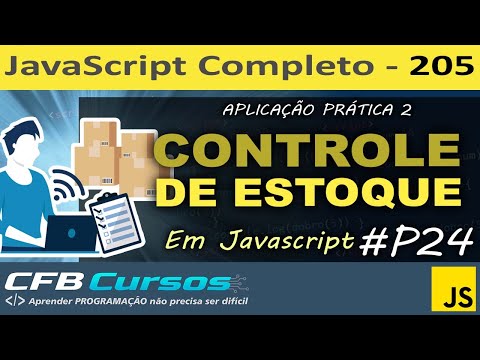 Aplicação Javascript 2 - Controle de Estoque usando Javascript #P24 - Curso de Javascript - Aula 205