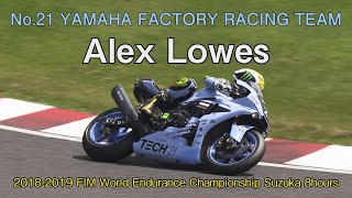 No.21 YAMAHA FACTORY RACING TEAM Alex Lowes(2019 Suzuka 8hours)