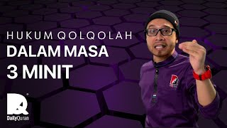 Hukum Qolqolah dalam masa 3 MINIT !