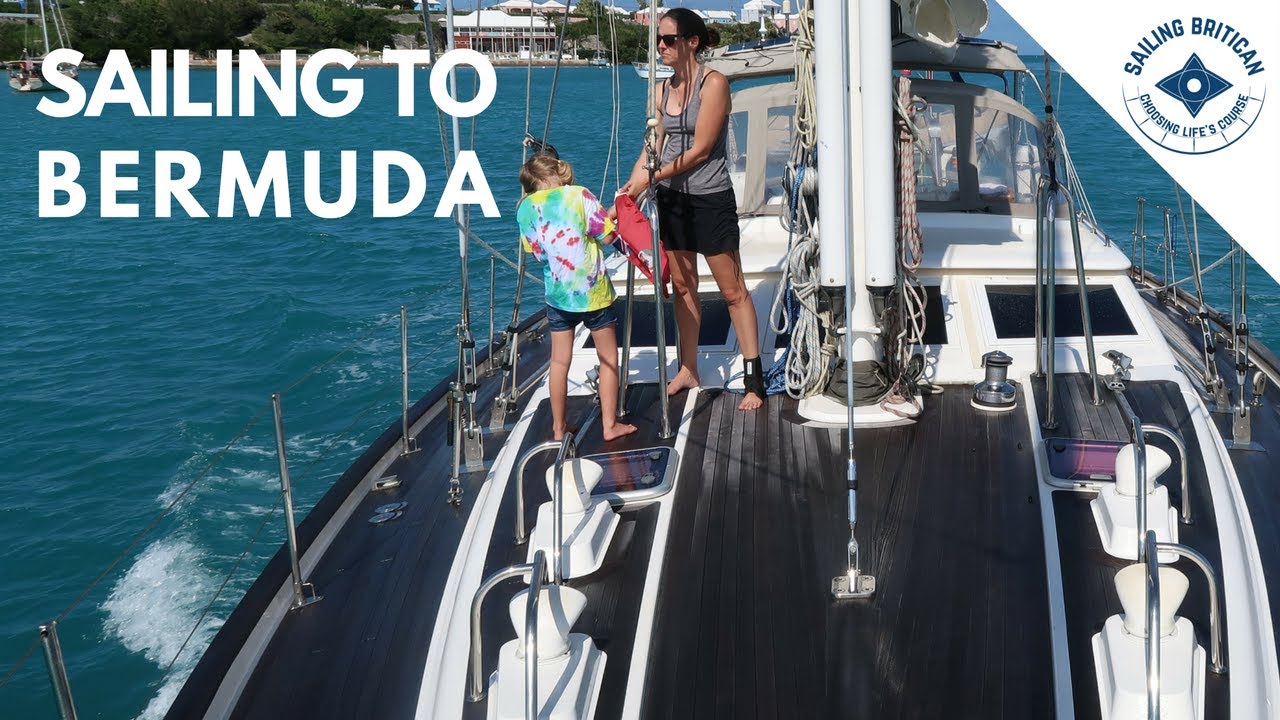 Sailing to Bermuda – 5 Day Sail | Sailing Britican #2