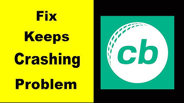 Fix Cricbuzz App Keeps Crashing | Fix Cricbuzz App Keeps Freezing | Fix Cricbuzz App Freeze | PSA 24