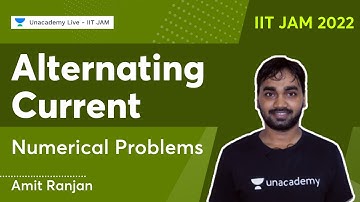 IIT JAM 2022 || Alternating Current|| Numerical Problems || Amit Ranjan