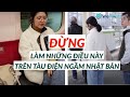Hướng dẫn đi tàu điện ở Nhật | Cuộc sống du học | WeXpats TV