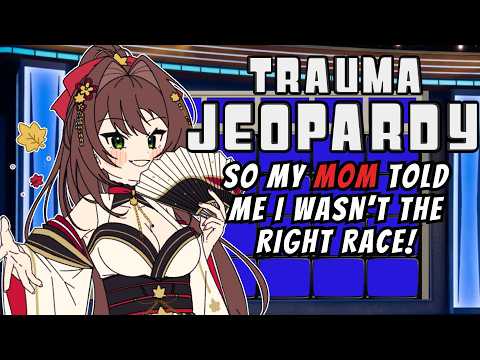 I Hosted TRAUMA Jeopardy