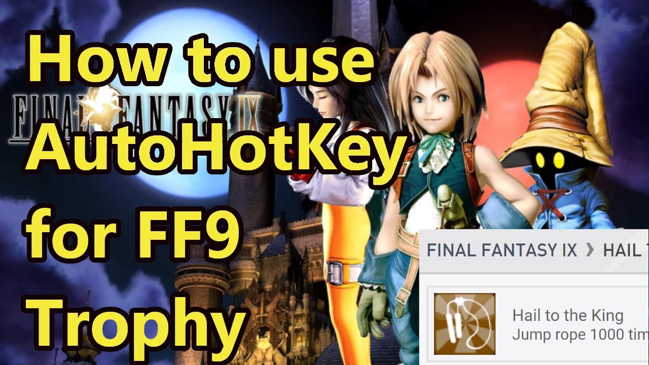 How to Run AutoHotKey for PS4 Final Fantasy 9 Jump Rope Cheat for Hail to the King YouTube