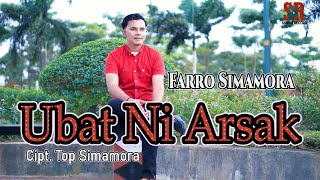 Ubat Ni Arsak || Farro Simamora || Lagu Tapsel Madina 2023