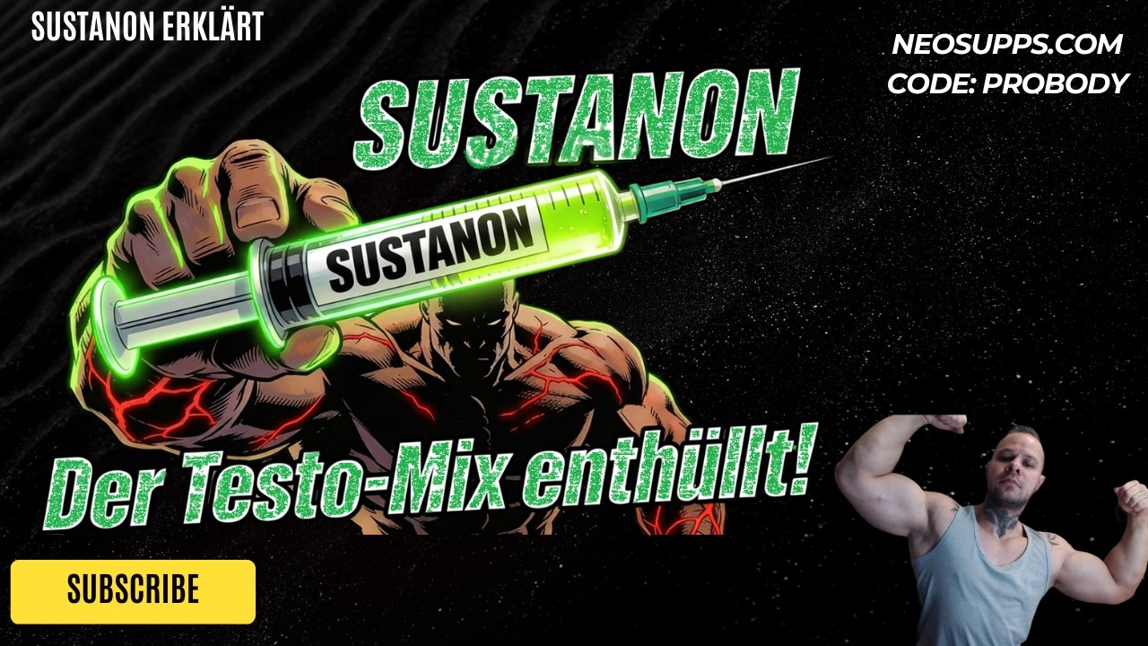 Sustanon im Bodybuilding: Muskeln ja… aber zu welchem Preis? Der GEHEIME Testo-Mix?