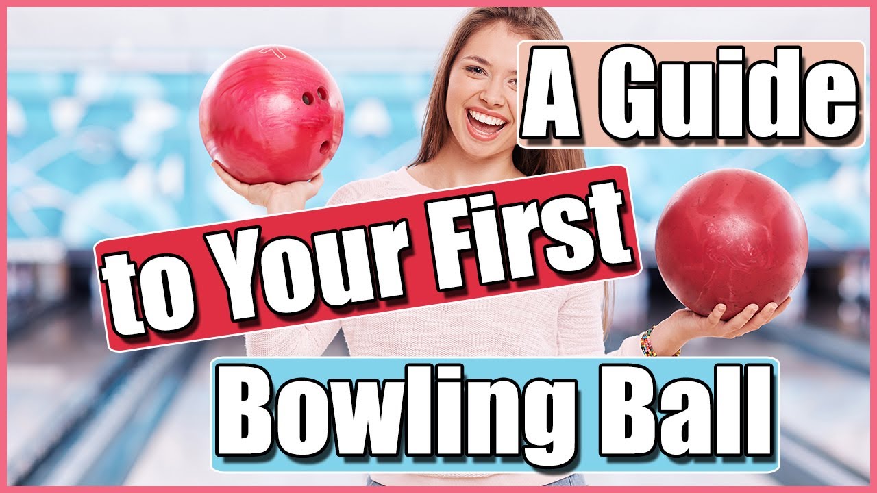 How to Choose a Bowling Ball Things To Consider When Buying A Bowling