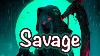 Nightcore - Savage (by Bahari)