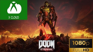 Xcloud | PC | Chrome  Browser | Doom Eternal | 1080p