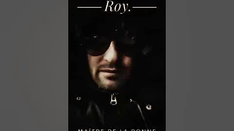 Roy - maitre de la donne
