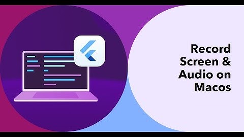 How to Record Screen & Audio on macOS  using ScreenCaptureKit in Flutter macOS  app