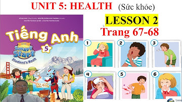 Tiếng Anh 5 MỚI,  smart start 5, Unit 5, HEALTH, Lesson 2, (SB) | Learn English with me