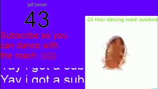 24/7 dancing roach autotune