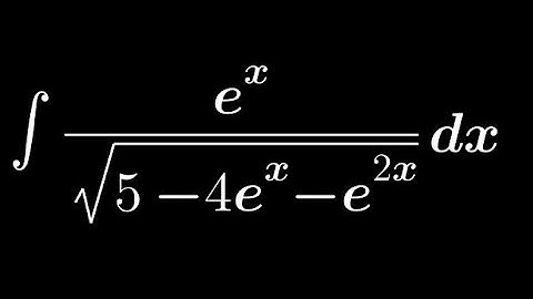 Integration of e^x/√(5-4e^x-e^2x)