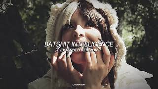 batshit intelligence - melanie martinez (extended version)