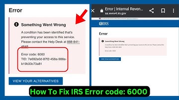 IRS Error code: 6000 (Quick fix)