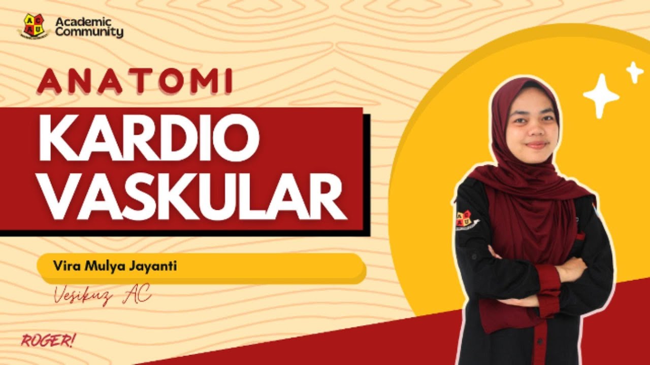 Anatomy Kardiovaskular | Anatomy Video Eps. 13