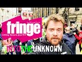 WELCOME TO THE EDINBURGH FRINGE FESTIVAL 2018