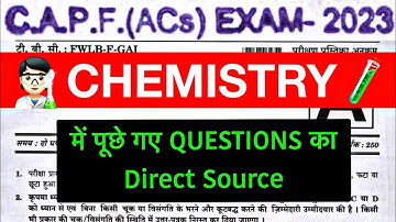 CAPF 2023 : SCIENCE CHEMISTRY Questions with Sources #Capf2023 #capfscience