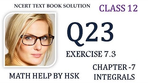 q23 ex7#3 class 12 ncert textbook  solution  integrals