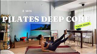 8 Min Pilates Deep Core Workout  at Home | Follow Along | Block Needed ✨