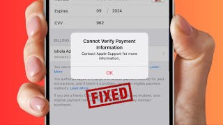 How to Fix Cannot Verify Payment Information Contact Apple Support iOS 17 (2024)